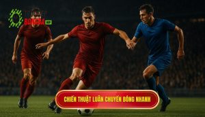 Chiến thuật luân chuyển bóng nhanh