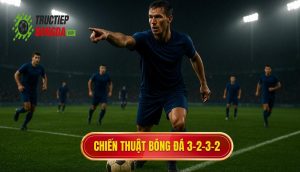 Chiến thuật bóng đá 3-2-3-2