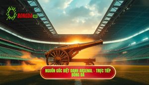 Vì sao Arsenal được gọi là Pháo Thủ? Giải mã biệt danh The Gunners